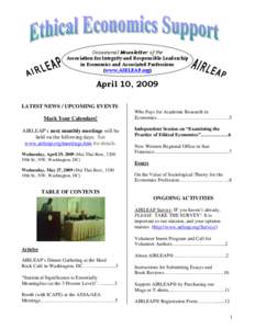 Occasional Newsletter of the Association for Integrity and Responsible Leadership in Economics and Associated Professions (www.AIRLEAP.org)  April 10, 2009