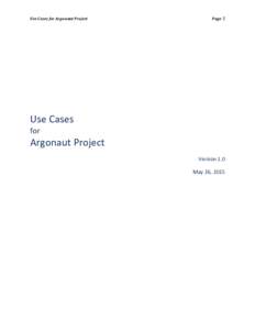 Page	
  1	
    Use	
  Cases	
  for	
  Argonaut	
  Project	
  	
     	
  