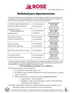 español, x13)  Si usted está interesado en un apartamento, por favor póngase en contacto con la administradora de la propiedad y dar su solicitud a la dirección y número de teléfono proporcionado. Se 