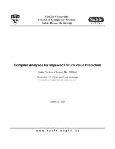 McGill University School of Computer Science Sable Research Group Compiler Analyses for Improved Return Value Prediction Sable Technical Report No