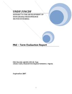 UNDP/UNCDF SUPPORT TO THE DEVELOPMENT OF SUSTAINABLE MICROFINANCE SECTOR IN NIGERIA  Mid – Term Evaluation Report