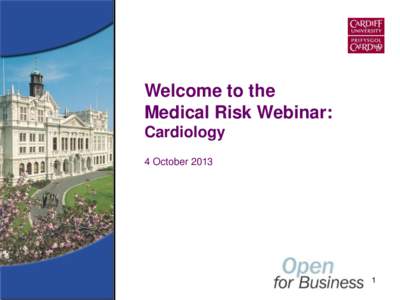 Welcome to the Medical Risk Webinar: Cardiology 4 October[removed]