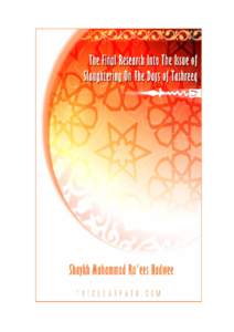 The Final Research Into The Issue Of Slaughtering On The Days of Tashreeq  THE FINAL RESEARCH INTO THE ISSUE OF SLAUGHTERING ON THE DAYS OF TASHREEQ