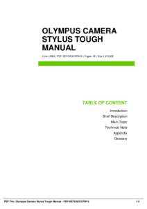 OLYMPUS CAMERA STYLUS TOUGH MANUAL 4 Jan, 2002 | PDF-SEFO5OCSTM12 | Pages: 35 | Size 1,619 KB  TABLE OF CONTENT
