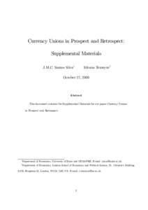 Currency Unions in Prospect and Retrospect: Supplemental Materials J.M.C. Santos Silva∗ Silvana Tenreyro†