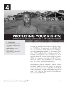 4  PROTECTING YOUR RIGHTS: ENVIRONMENTAL AND SOCIAL STANDARDS AT THE WORLD BANK GROUP IN THIS SECTION