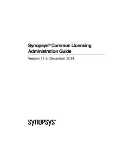 Synopsys Common Licensing Administration Guide