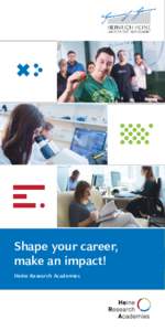 Shape your career, make an impact! Heine Research Academies Optimizing Writing Strategies Coaching