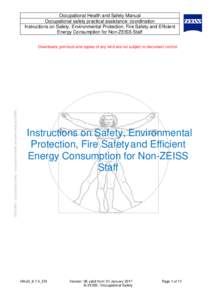 Occupational Health and Safety Manual Occupational safety practical assistance: coordination Instructions on Safety, Environmental Protection, Fire Safety and Efficient Energy Consumption for Non-ZEISS Staff  ZEISS NET /