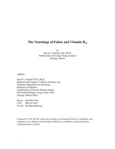 The Neurology of Folate and Vitamin B12 by David A. Stumpf, M.D., Ph.D. Northwestern University Medical School Chicago, Illinois