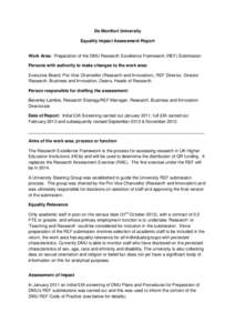 De Montfort University Equality Impact Assessment Report Work Area: Preparation of the DMU Research Excellence Framework (REF) Submission Persons with authority to make changes to the work area: Executive Board, Pro-Vice
