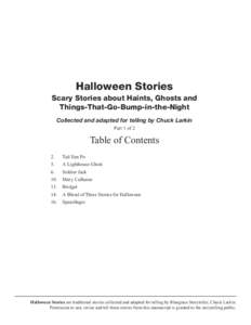 Halloween Stories Scary Stories about Haints, Ghosts and Things-That-Go-Bump-in-the-Night Collected and adapted for telling by Chuck Larkin Part 1 of 2