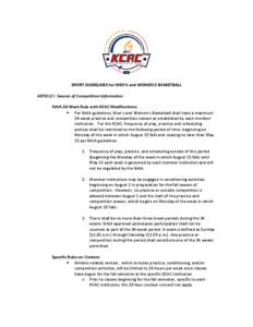 SPORT GUIDELINES for MEN’S and WOMEN’S BASKETBALL ARTICLE I: Season of Competition Information NAIA 24 Week Rule with KCAC Modifications: