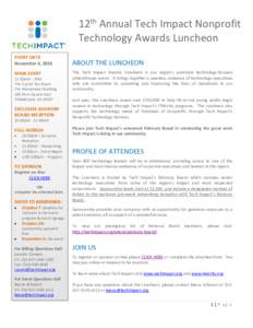 12th Annual Tech Impact Nonprofit Technology Awards Luncheon EVENT DATE November 4, 2016 MAIN EVENT 11:30AM – 2PM