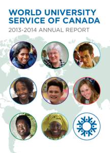 WORLD UNIVERSITY SERVICE OF CANADA[removed]ANNUAL REPORT 1.	 2.