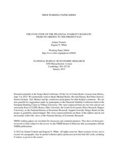 NBER WORKING PAPER SERIES  THE EVOLUTION OF THE FINANCIAL STABILITY MANDATE: FROM ITS ORIGINS TO THE PRESENT DAY Gianni Toniolo Eugene N. White