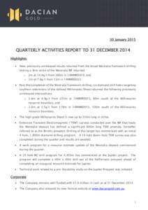 30 JanuaryQUARTERLY ACTIVITIES REPORT TO 31 DECEMBER 2014 Highlights •