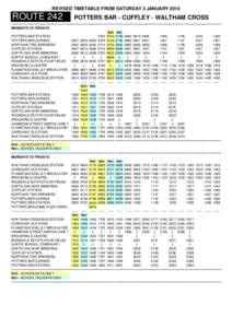 REVISED TIMETABLE FROM SATURDAY 3 JANUARYROUTE 242 POTTERS BAR - CUFFLEY - WALTHAM CROSS