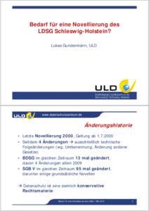 Microsoft PowerPoint - Bedarf für eine Novellierung des LDSG Schleswig-Holstein.ppt [Schreibgeschützt]