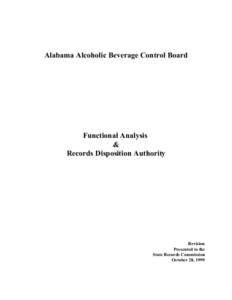 Alabama Alcoholic Beverage Control Board  Functional Analysis & Records Disposition Authority