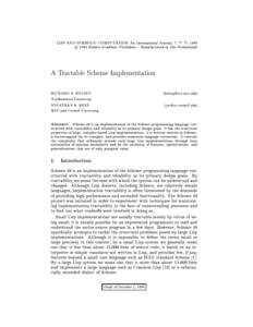 LISP AND SYMBOLIC COMPUTATION: An International Journal, ?, ??{??, 1993 
c 1993 Kluwer Academic Publishers { Manufactured in The Netherlands A Tractable Scheme Implementation RICHARD A. KELSEY