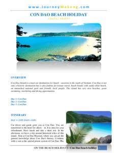 www.JourneyMekong.com  CON DAO BEACH HOLIDAY 3 DAYS 2 NIGHTS  OVERVIEW