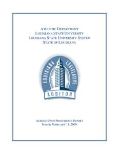 ATHLETIC DEPARTMENT LOUISIANA STATE UNIVERSITY LOUISIANA STATE UNIVERSITY SYSTEM STATE OF LOUISIANA  AGREED-UPON PROCEDURES REPORT
