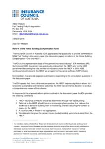 HBCF Reform Fair Trading Policy & Legislation PO Box 972 Parramatta NSW 2124 Email:  3 March 2016