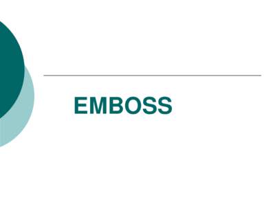 EMBOSS  An Overview   