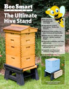 ®  The Ultimate Hive Stand  	The only hive