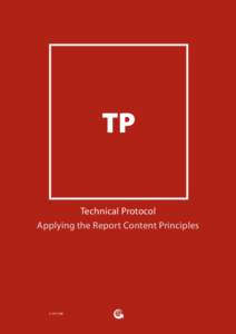 Applying the Report Content Principles  TP TP Technical Protocol