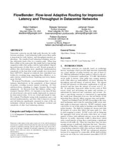 FlowBender: Flow-level Adaptive Routing for Improved Latency and Throughput in Datacenter Networks Abdul Kabbani Balajee Vamanan