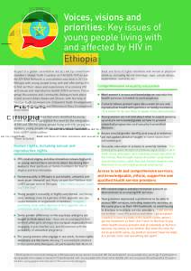 Voices, visions and priorities: Key issues of young people living with and affected by HIV in Ethiopia As part of a global consultation led by Link Up consortium