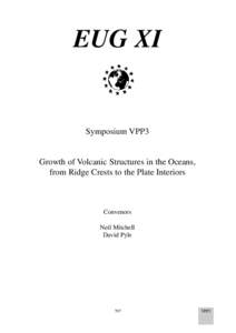 EUG XI  Symposium VPP3 Growth of Volcanic Structures in the Oceans, from Ridge Crests to the Plate Interiors