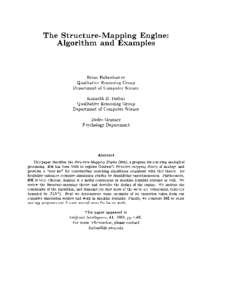 The Structure-Mapping Engine: Algorithm and Examples Brian Falkenhainer Qualitative Reasoning Group Department of Computer Science