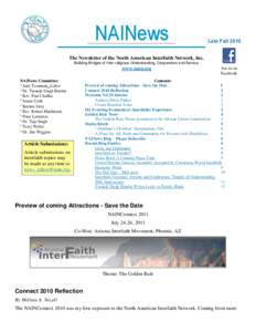 Late Fall 2010 The Newsletter of the North American Interfaith Network, Inc. Building Bridges of Inter-religious Understanding, Cooperation and Service. www.nain.org NAINews Committee