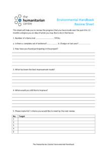 Environmental Handbook Review Sheet This sheet will help you to review the progress that you have made over the past 6 to 12 months and give you an idea of what you may like to do in the future. 1. Number of criteria met