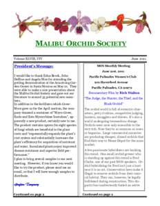 MALIBU ORCHID SOCIETY Volume XLVIII, VIV President’s Message:  June 2011