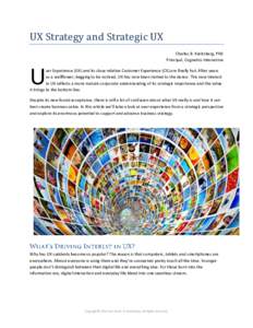 UX Strategy and Strategic UX Charles B. Kreitzberg, PhD Principal, Cognetics Interactive U