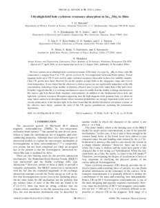 PHYSICAL REVIEW B 70, [removed]Ultrahigh-field hole cyclotron resonance absorption in In1−xMnxAs films Y. H. Matsuda* Department of Physics, Faculty of Science, Okayama University, 3-1-1 Tsushimanaka, Okayama 700