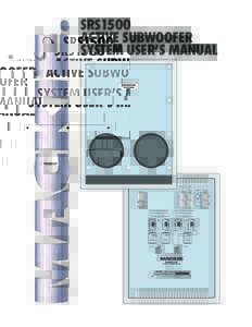 SRS1500 ACTIVE SUBWOOFER SYSTEM USER’S MANUAL ACTIVE  PROTECTION