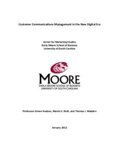 Customer Communications Management in the New Digital Era  Center for Marketing Studies Darla Moore School of Business University of South Carolina
