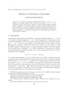 Theory and Applications of Categories, Vol. 27, No. 10, 2012, pp. 210–221.  DESCENT IN MONOIDAL CATEGORIES BACHUKI MESABLISHVILI Abstract. We consider a symmetric monoidal closed category V = (V , ⊗, I, [−, −]) t