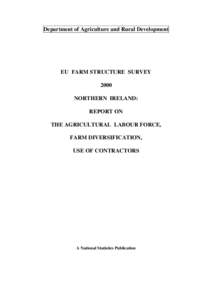 Department of Agriculture and Rural Development  EU FARM STRUCTURE SURVEY 2000 NORTHERN IRELAND: REPORT ON