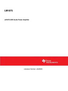 LM1875  LM1875 20W Audio Power Amplifier Literature Number: JAJSB45
