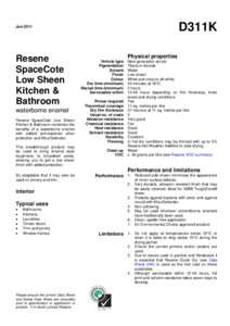 Datasheet for D311K Resene SpaceCote Low Sheen Kitchen & Bathroom waterborne enamel paint