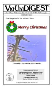 The Official Publication of the Worldwide TV-FM DX Association DECEMBER 2006 The Magazine for TV and FM DXers  LIGHTNING…TOO CLOSE FOR COMFORT