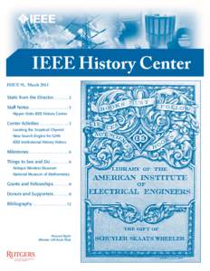 IEEE History Center ISSUE 91, March 2013 Static from the Director[removed]2 Staff Notes . . . . . . . . . . . . . . . . . . . . 3 Nipper Visits IEEE History Center