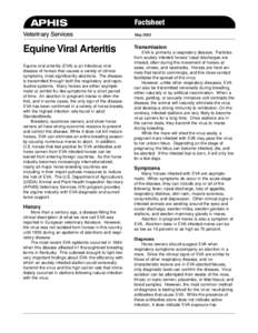 Veterinary medicine / Animal virology / Microbiology / Equine viral arteritis / Horse breeding / Stallion / Mare / Gelding / Influenza A virus subtype H1N1 / Contagious equine metritis / Equine herpesvirus 1