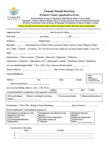 County Social Services Webster County Application Form For individuals living in: Allamakee, Black Hawk, Butler, Cerro Gordo, Chickasaw, Clayton, Emmet, Fayette, Floyd, Grundy, Hancock, Howard, Humboldt, Kossuth, Mitchel